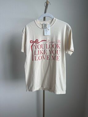 You Look Like You Love Me T Shirt